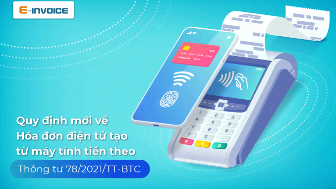 Quy định hóa đơn điện tử khởi tạo từ máy tính tiền theo TT 78