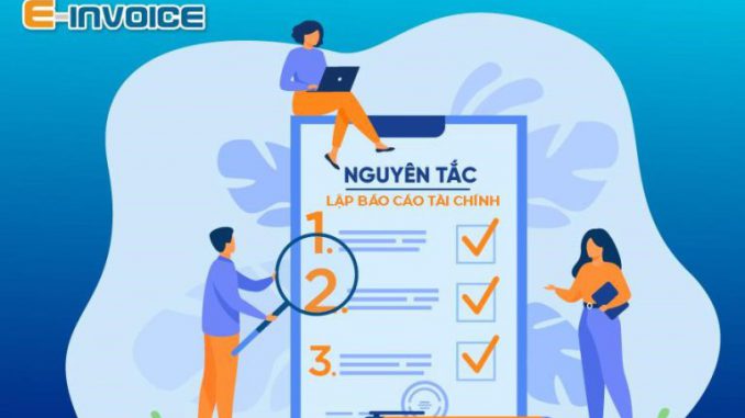 Nguyên tắc lập báo cáo tài chính