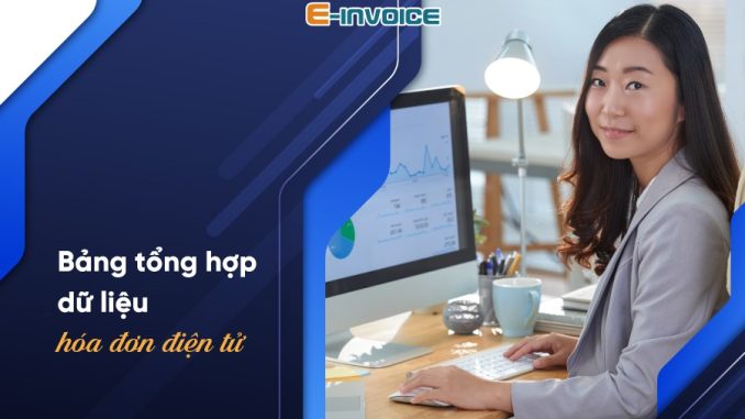 Khái niệm bảng tổng hợp dữ liệu hóa đơn điện tử
